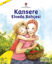Kansere Elveda Bahçesi